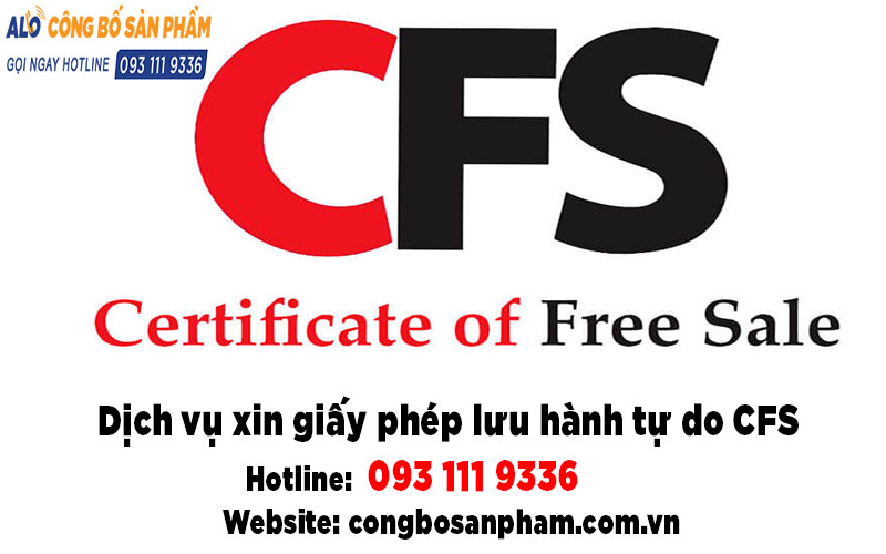  Dịch vụ xin giấy phép lưu hành tự do CFS trọn gói