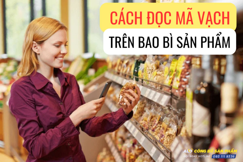 Hướng dẫn cách đọc mã vạch trên bao bì sản phẩm