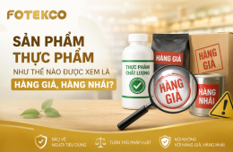 Sản phẩm thực phẩm như thế nào được xem là hàng giả, hàng nhái?