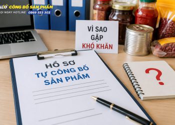Vì sao nhiều doanh nghiệp thực phẩm gặp khó với hồ sơ tự công bố?