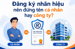 Đăng ký nhãn hiệu nên đứng tên cá nhân hay công ty?