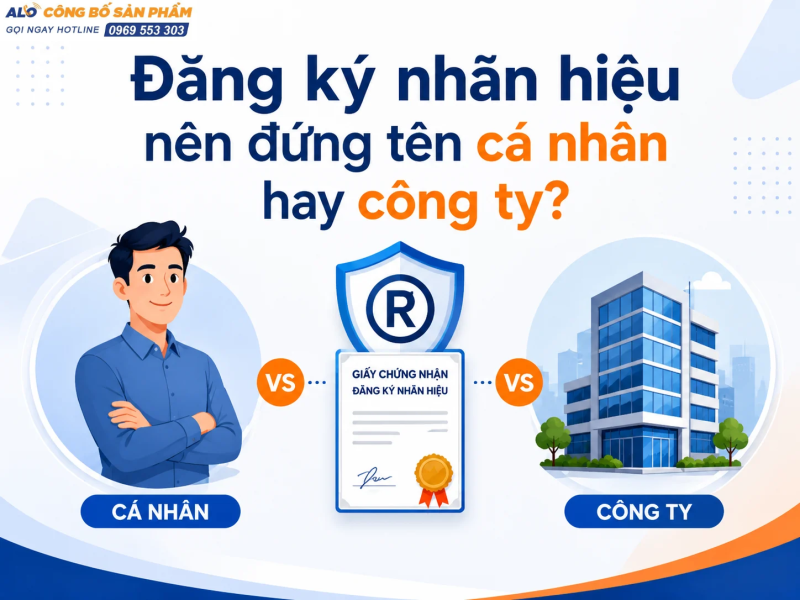 Đăng ký nhãn hiệu nên đứng tên cá nhân hay công ty?