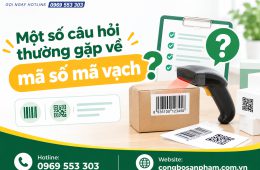 Một số câu hỏi thường gặp về mã số mã vạch